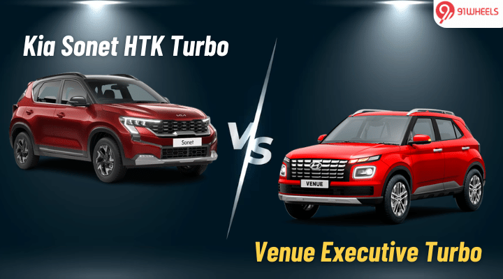 Kia Sonet HTK Turbo vs Hyundai Venue Executive Turbo: What's Better? Kia Sonet HTK Turbo vs Hyundai Venue Executive Turbo: What's Better?