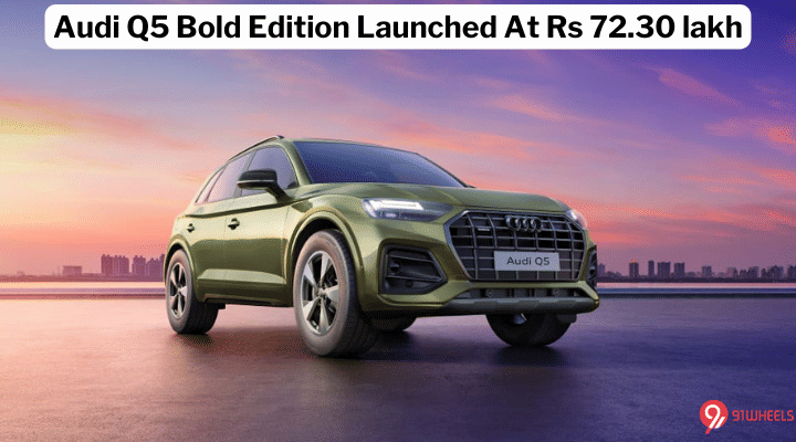 Audi Q5 Gets A New Bold Edition At Rs 72.30 Lakh - Details! Audi Q5 Gets A New Bold Edition At Rs 72.30 Lakh - Details!