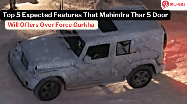 5 Features Mahindra Thar 5 Door Is Likely To Offer Over Force Gurkha