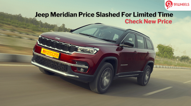 Jeep Meridian Price Slashed For Limited Period: Check Updated Pricing