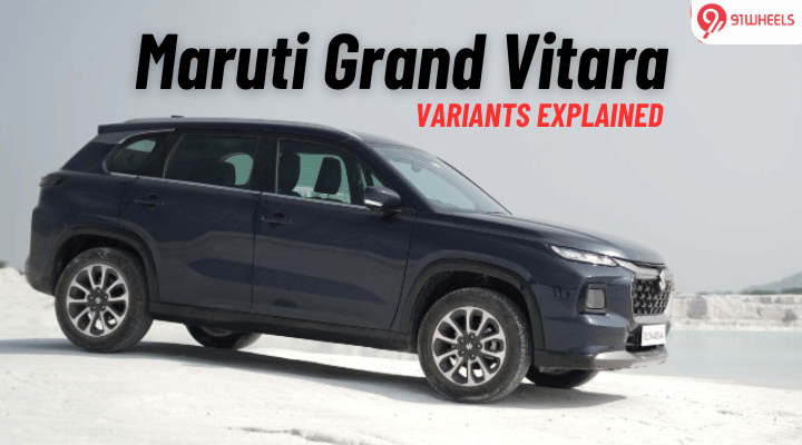 Maruti Grand Vitara: This Is What Each Variant Has To Offer Maruti Grand Vitara: This Is What Each Variant Has To Offer