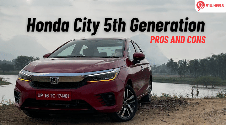 Honda City 5th Generation: Pros And Cons To Know Before You Buy Honda City 5th Generation: Pros And Cons To Know Before You Buy