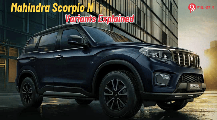 Mahindra Scorpio N Variants Explained - Here's What Each Variant Gets Mahindra Scorpio N Variants Explained - Here's What Each Variant Gets