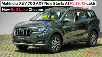 Mahindra XUV 700 AX7 Petrol Now Starts At 19.49 Lakh And Diesel At 19.99 Lakh