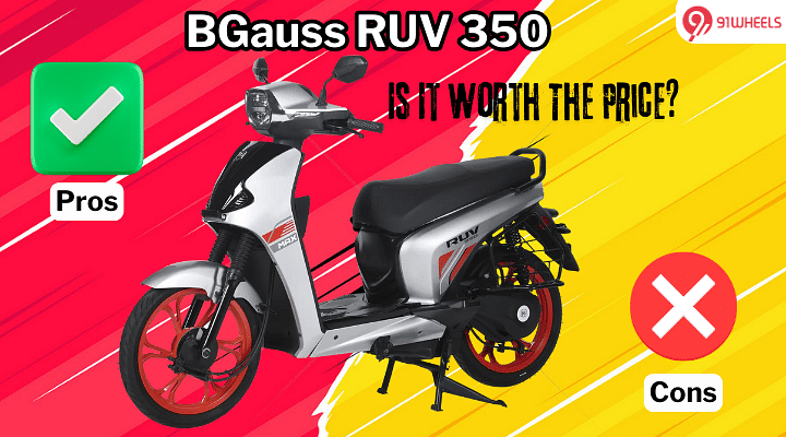 BGauss RUV 350 Pros & Cons You Should Know Before Buying