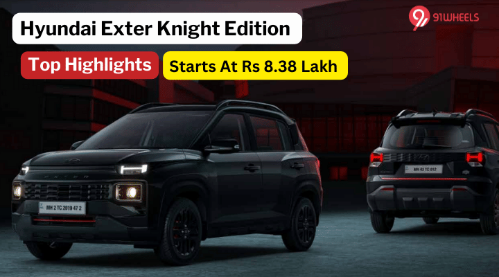 Hyundai Exter Knight Edition: Top Highlights To Know Hyundai Exter Knight Edition: Top Highlights To Know