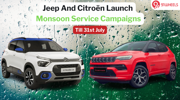 Jeep and Citroen Comes With Monsoon Service Campaigns Valid Till 31st July Jeep and Citroen Comes With Monsoon Service Campaigns Valid Till 31st July
