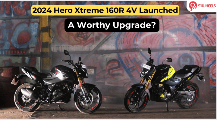 2024 Hero Xtreme 160R 4V Launched, Priced At Rs 1.38 Lakh - Gets More Tech! 2024 Hero Xtreme 160R 4V Launched, Priced At Rs 1.38 Lakh - Gets More Tech!