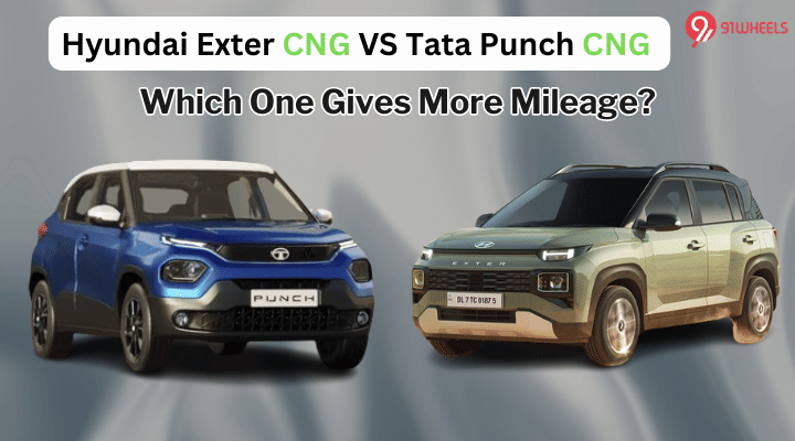 Hyundai Exter CNG Mileage VS Tata Punch CNG Mileage Hyundai Exter CNG Mileage VS Tata Punch CNG Mileage