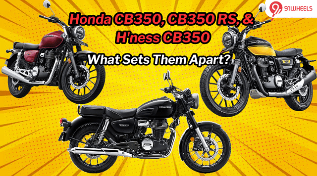 Honda CB350, CB350 RS, & H'ness CB350: What Sets Them Apart?