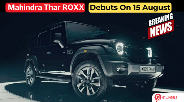 Mahindra Thar ROXX: The 5-Door Marvel Debuts This Independence Day!