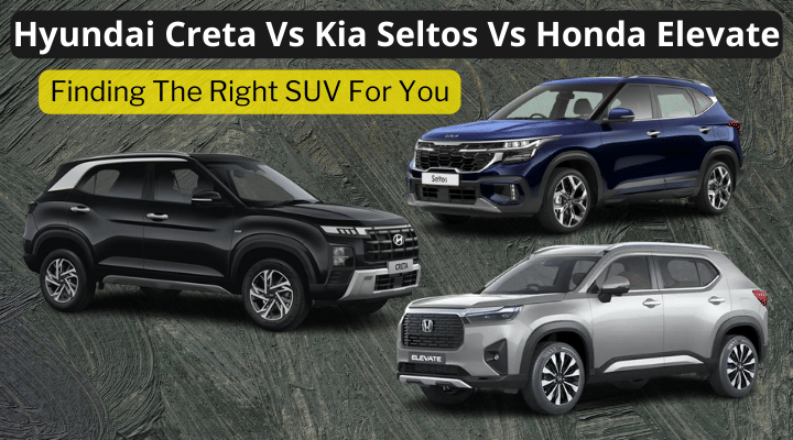 Hyundai Creta VS Kia Seltos Vs Honda Elevate: Best Compact SUV? Hyundai Creta VS Kia Seltos Vs Honda Elevate: Best Compact SUV?