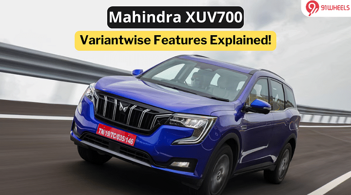 Mahindra XUV700: Variantwise Features Explained