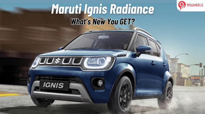 Maruti Ignis Radiance Edition Launched: All Details Here Maruti Ignis Radiance Edition Launched: All Details Here