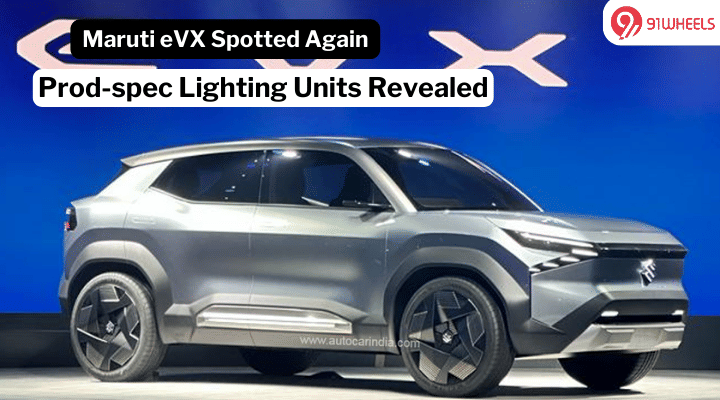 Maruti eVX Spotted With Production-Spec Lighting Units: Check Details Maruti eVX Spotted With Production-Spec Lighting Units: Check Details