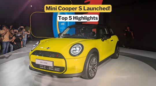 MINI Cooper S Launched in India: Check its Top 5 Highlights