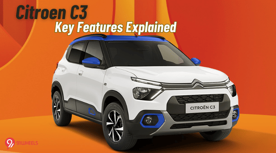 Citroen C3 Key Features Explained - Here's What It Gets