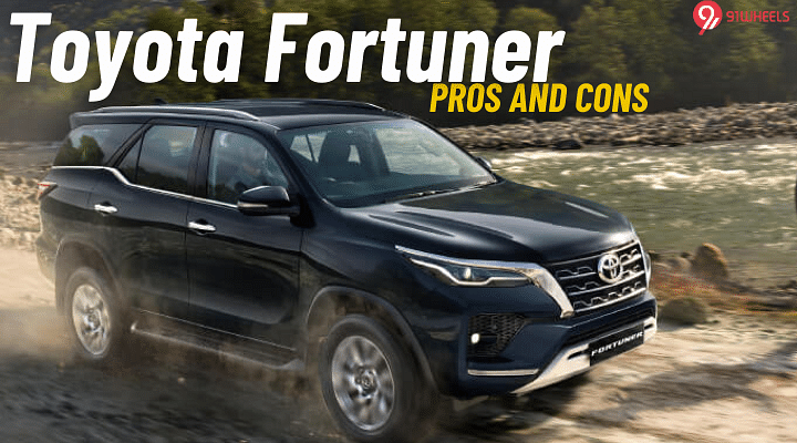 Toyota Fortuner Pros And Cons: What Works And What Holds It Back!