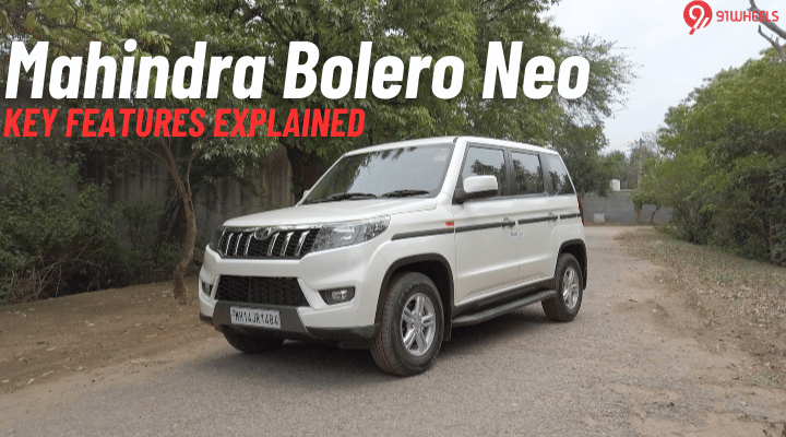 Mahindra Bolero Neo Key Features Explained: Focused On Something Else? Mahindra Bolero Neo Key Features Explained: Focused On Something Else?