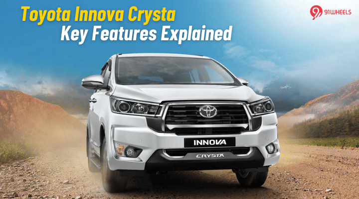 Toyota Innova Crysta Key Features Explained - Here's What The Most Loved MPV Gets Toyota Innova Crysta Key Features Explained - Here's What The Most Loved MPV Gets