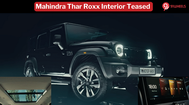 Mahindra Thar Roxx Interior Teased, To Get Panoramic Sunroof, Harmon Kardon System & More