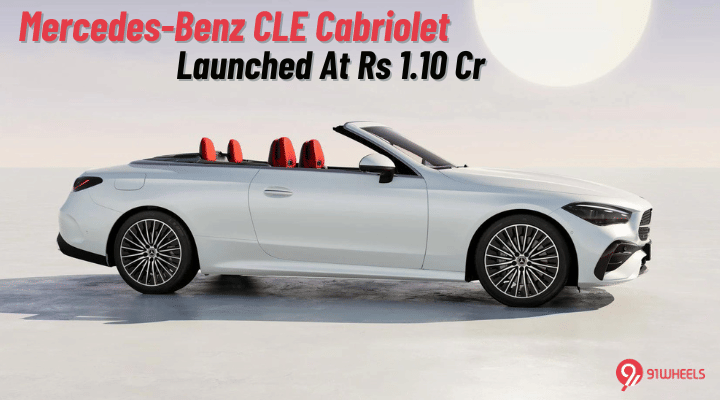 Mercedes-Benz CLE Cabriolet Launched In India At Rs 1.10 Cr. Mercedes-Benz CLE Cabriolet Launched In India At Rs 1.10 Cr.