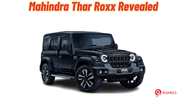 Mahindra Thar Roxx Exterior Officially Revealed Ahead Of Launch - See Images!