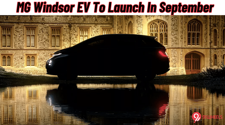 MG Windsor EV To Make Debut On 11 September, 3rd MG EV For India