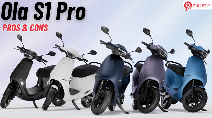 Ola S1 Pro Pros And Cons Explained: Finally A Segment King?