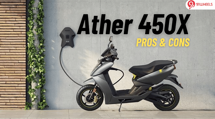 Ather 450X Pros And Cons: Nimble E-Scooter That Could Be Much More!