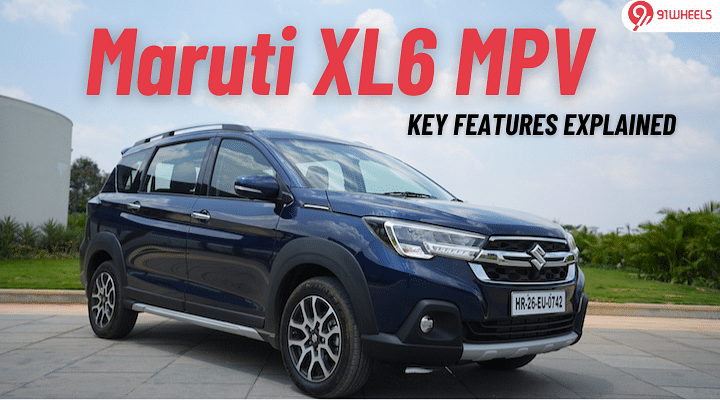 Maruti XL6 Key Features Explained: Premium MPV With Enough Tech!