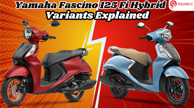 Yamaha Fascino 125 Fi Hybrid: Which Variant Fits Your Needs & Budget?