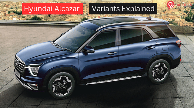 Hyundai Alcazar Variants Explained : Prestige To Adventure Edition