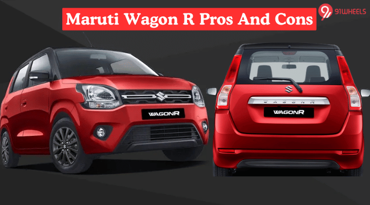 Maruti Wagon R Pros And Cons: Is It the Perfect First Car? Maruti Wagon R Pros And Cons: Is It the Perfect First Car?