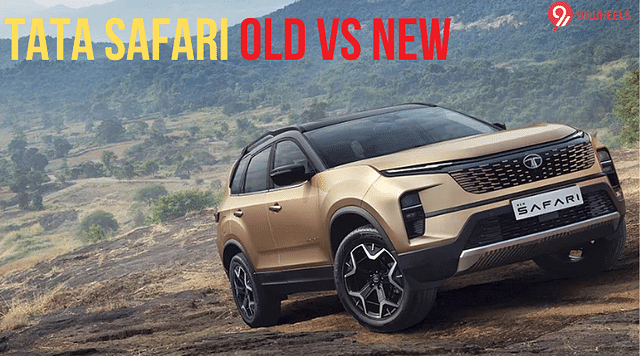 Tata Safari Old VS New: How It Has Become More Premium