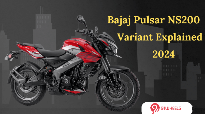 Bajaj Pulsar NS200 Variant Explained: What Are The 2024 Updates? Bajaj Pulsar NS200 Variant Explained: What Are The 2024 Updates?