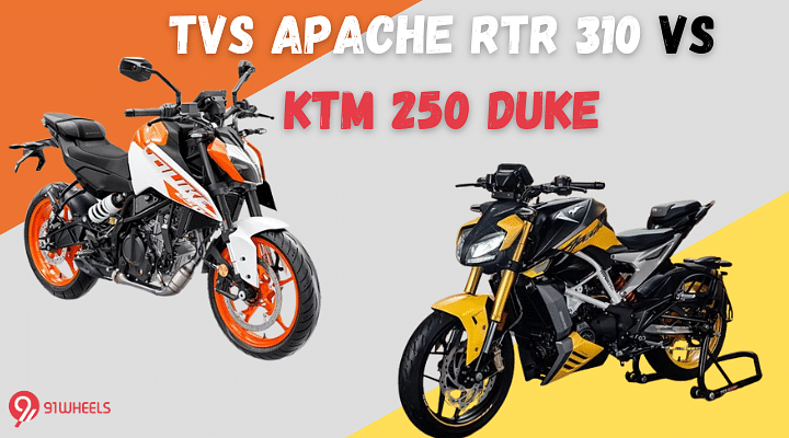 TVS Apache RTR 310 VS KTM 250 Duke: The Rs 9000 Difference