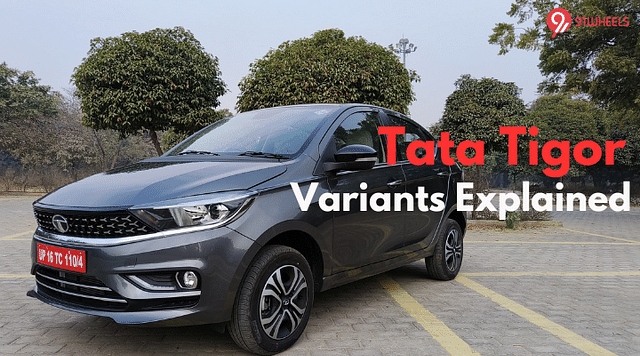 Tata Tigor Variants Explained: XE To XZ Plus Along With Price