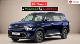 Kia Carens 5 Pros and 3 Cons: Check Before Buying