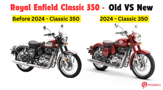 Royal Enfield Classic 350: Old VS New – Check Out The New Updates