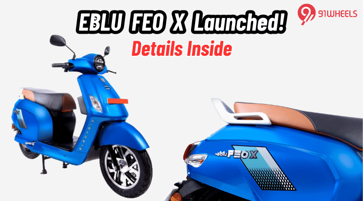 Godawari Electric Launches New Eblu Feo X: Details Inside Godawari Electric Launches New Eblu Feo X: Details Inside