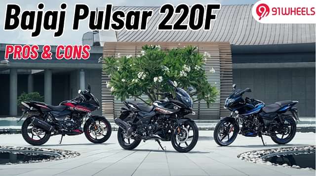 Bajaj Pulsar 220F Pros And Cons: Can The Icon Revive Its Old Charm?