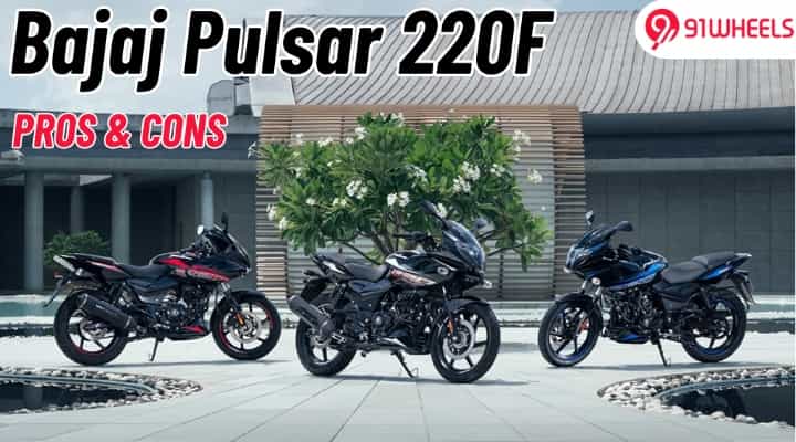 Bajaj Pulsar 220F Pros And Cons: Can The Icon Revive Its Old Charm? Bajaj Pulsar 220F Pros And Cons: Can The Icon Revive Its Old Charm?