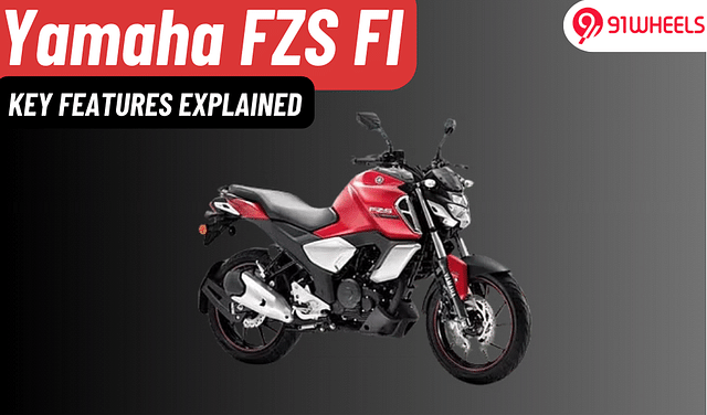 Yamaha FZS FI Key Features Explained: Better Than The Rivals?