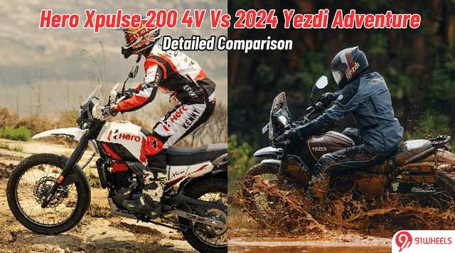 Hero Xpulse 200 4V Vs 2024 Yezdi Adventure: Detailed Comparison