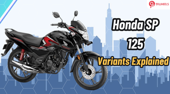 Honda SP 125 Variants Explained In Detail: What You Need To Know