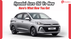 Hyundai Aura Old Vs New: Here's What New This Compact Sedan Offers Hyundai Aura Old Vs New: Here's What New This Compact Sedan Offers