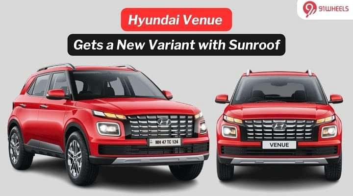 Hyundai Venue Gets a More Affordable Sunroof Variant: Priced at 10 Lakh