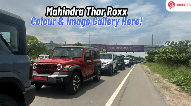 Mahindra Thar Roxx Launched – Check Out The Image & Colour Gallery Here