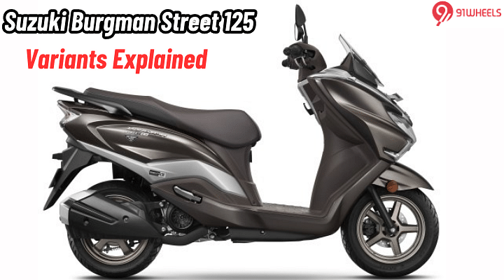 Suzuki Burgman Street 125 Variant Explained In Detail: What’s Available In Each?